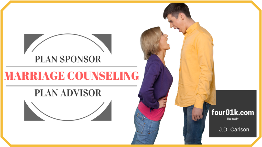 Plan Sponsor and Plan Advisor – Marriage Counseling